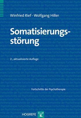 Rief / Hiller | Somatisierungsstörung | E-Book | sack.de