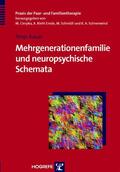 Kaiser |  Mehrgenerationenfamilie und neuropsychische Schemata | eBook | Sack Fachmedien