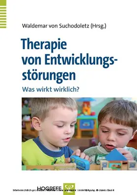 Suchodoletz |  Therapie von Entwicklungsstörungen | eBook | Sack Fachmedien