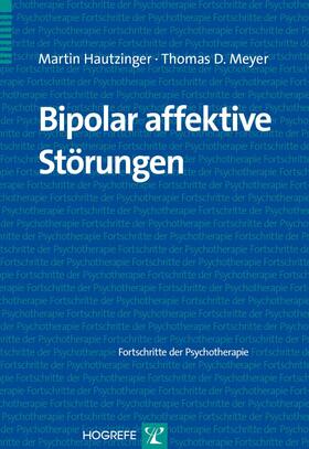 Hautzinger / Meyer | Bipolar affektive Störungen | E-Book | sack.de