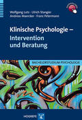 Lutz / Stangier / Maercker |  Klinische Psychologie – Intervention und Beratung | eBook | Sack Fachmedien