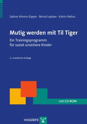 Ahrens-Eipper / Leplow / Nelius | Mutig werden mit Til Tiger | E-Book | sack.de