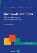 Ahrens-Eipper / Leplow / Nelius |  Mutig werden mit Til Tiger | eBook | Sack Fachmedien