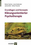 Sachse / Fasbender / Breil |  Grundlagen und Konzepte Klärungsorientierter Psychotherapie | eBook | Sack Fachmedien