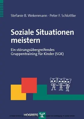 Schlottke / Wekenmann |  Soziale Situationen meistern | eBook | Sack Fachmedien