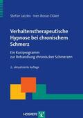 Jacobs / Bosse-Düker |  Verhaltenstherapeutische Hypnose bei chronischem Schmerz | eBook | Sack Fachmedien