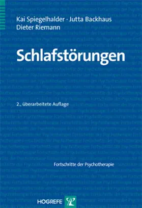 Backhaus / Spiegelhalder / Riemann |  Schlafstörungen | eBook | Sack Fachmedien