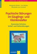 Bolten / Möhler / Gontard |  Psychische Störungen im Säuglings- und Kleinkindalter | eBook | Sack Fachmedien