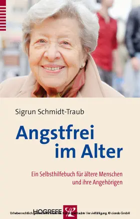 Schmidt-Traub |  Angstfrei im Alter | eBook | Sack Fachmedien