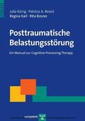 König / Resick / Karl |  Posttraumatische Belastungsstörung | eBook | Sack Fachmedien