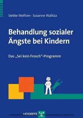 Melfsen / Walitza |  Behandlung sozialer Ängste bei Kindern | eBook | Sack Fachmedien