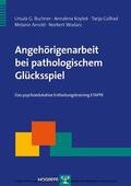 Buchner / Koytek / Gollrad |  Angehörigenarbeit bei pathologischem Glücksspiel | eBook | Sack Fachmedien