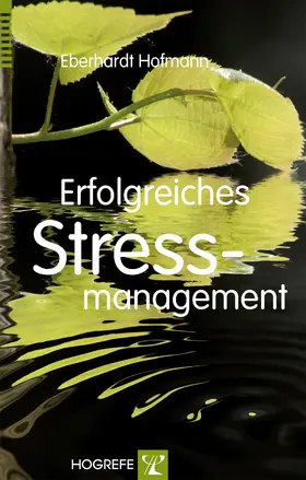 Hofmann |  Erfolgreiches Stressmanagement | eBook | Sack Fachmedien