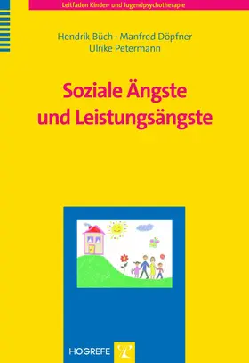Büch / Döpfner / Petermann |  Soziale Ängste und Leistungsängste | eBook | Sack Fachmedien