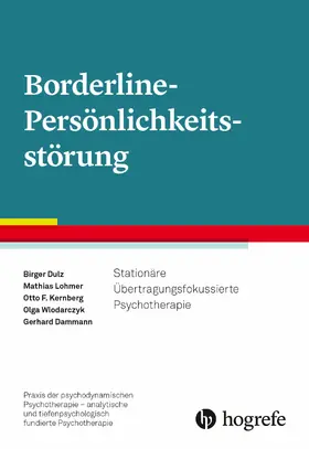 Dulz / Lohmer / Kernberg |  Borderline-Persönlichkeitsstörung | eBook | Sack Fachmedien