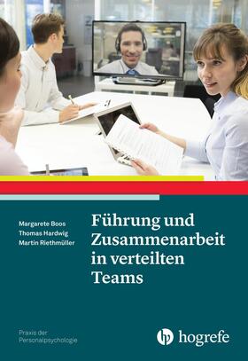 Boos / Hardwig / Riethmüller | Führung und Zusammenarbeit in verteilten Teams | E-Book | sack.de