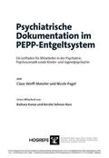 Wolff-Menzler / Pagel |  Psychiatrische Dokumentation im PEPP-Entgeltsystem | eBook | Sack Fachmedien