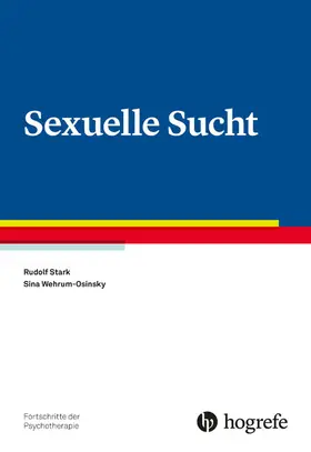 Stark / Wehrum-Osinsky | Sexuelle Sucht | E-Book | sack.de