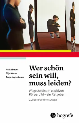 Bauer / Vocks / Legenbauer |  Wer schön sein will, muss leiden? | eBook | Sack Fachmedien