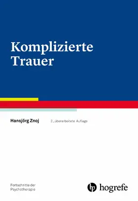 Znoj / Grawe / Hahlweg |  Komplizierte Trauer | eBook | Sack Fachmedien
