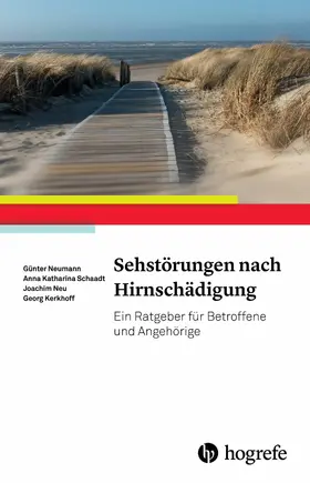 Neumann / Neu / Schaadt |  Sehstörungen nach Hirnschädigung | eBook | Sack Fachmedien