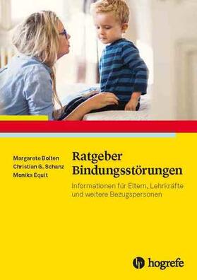 Bolten / Schanz / Equit | Ratgeber Bindungsstörungen | E-Book | sack.de