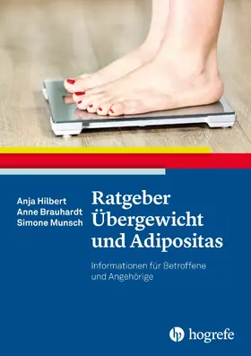 Hilbert / Brauhardt / Munsch | Ratgeber Übergewicht und Adipositas | E-Book | sack.de