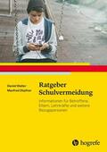 Walter / Döpfner |  Ratgeber Schulvermeidung | eBook | Sack Fachmedien