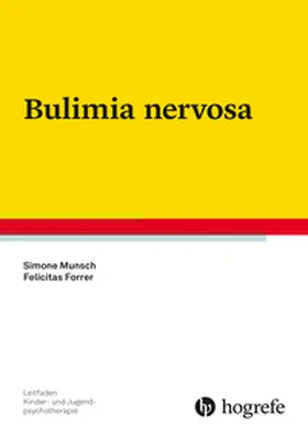 Munsch / Forrer |  Bulimia nervosa | eBook | Sack Fachmedien