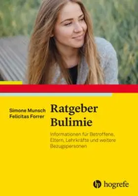 Munsch / Forrer |  Ratgeber Bulimie | eBook | Sack Fachmedien