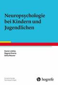 Lidzba / Everts / Reuner |  Neuropsychologie bei Kindern und Jugendlichen | eBook | Sack Fachmedien