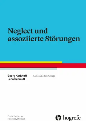 Kerkhoff / Schmidt |  Neglect und assoziierte Störungen | eBook | Sack Fachmedien