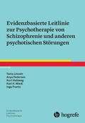 Lincoln / Pedersen / Hahlweg |  Evidenzbasierte Leitlinie zur Psychotherapie von Schizophrenie und anderen psychotischen Störungen | eBook | Sack Fachmedien