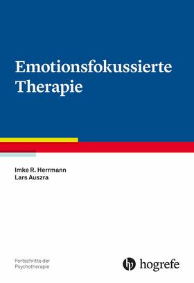 Herrmann / Auszra | Emotionsfokussierte Therapie | E-Book | sack.de