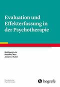 Lutz / Neu / Rubel |  Evaluation und Effekterfassung in der Psychotherapie | eBook | Sack Fachmedien