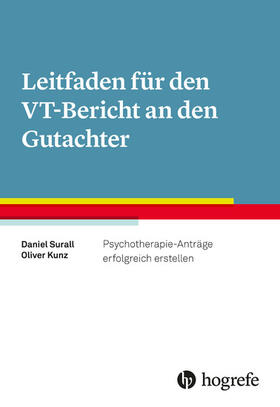Surall / Kunz | Leitfaden für den VT-Bericht an den Gutachter | E-Book | sack.de