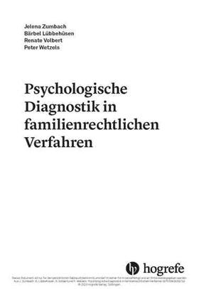 Zumbach / Lübbehüsen / Volbert |  Psychologische Diagnostik in familienrechtlichen Verfahren | eBook | Sack Fachmedien