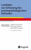 Fähndrich / Stieglitz |  Leitfaden zur Erfassung des psychopathologischen Befundes | eBook | Sack Fachmedien