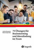 Gouwens / Dols |  75 Übungen für Brainstorming und Ideenfindung im Team | eBook | Sack Fachmedien
