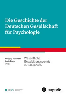 Schneider / Stock |  Die Geschichte der Deutschen Gesellschaft für Psychologie | eBook | Sack Fachmedien