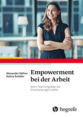 Häfner / Schäfer |  Empowerment bei der Arbeit | eBook | Sack Fachmedien