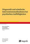 Hasselhorn / Schwenck / Mähler |  Diagnostik und schulische Interventionsmaßnahmen bei psychischen Auffälligkeiten | eBook | Sack Fachmedien