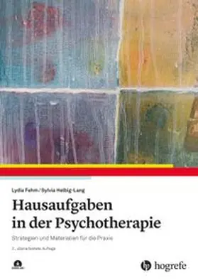 Fehm / Helbig-Lang | Hausaufgaben in der Psychotherapie | E-Book | www.sack.de