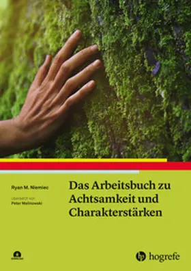 Niemiec |  Das Arbeitsbuch zu Achtsamkeit und Charakterstärken | eBook | Sack Fachmedien