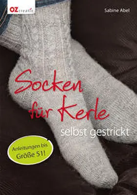 Abel |  Socken für Kerle | Buch |  Sack Fachmedien