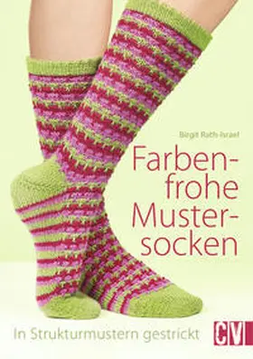Rath-Israel |  Farbenfrohe Mustersocken | Buch |  Sack Fachmedien