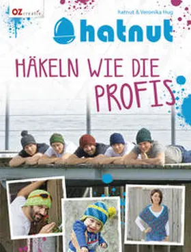 Hug |  hatnut - Häkeln wie die Profis | Buch |  Sack Fachmedien