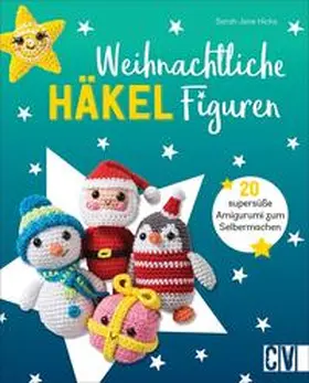  Weihnachtliche Häkelfiguren | Buch |  Sack Fachmedien