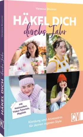 Brunner |  Häkel dich durchs Jahr | Buch |  Sack Fachmedien