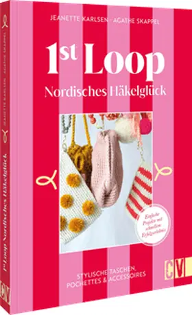 Karlsen / Skappel |  1st Loop: Nordisches Häkelglück | Buch |  Sack Fachmedien
